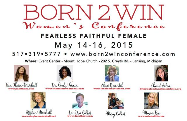 Born2Win Conference! Fearless Faithful Female