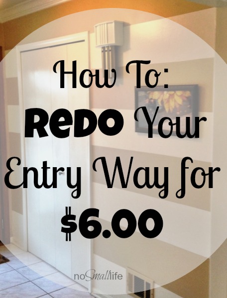 How to Redo your Entry Way for $6.00-NoSmalllife