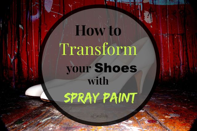 How to Spray Paint your Shoes