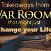 The Life-Changing Lessons from the Movie War Room