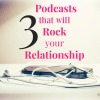 The 3 BEST Marriage Podcasts